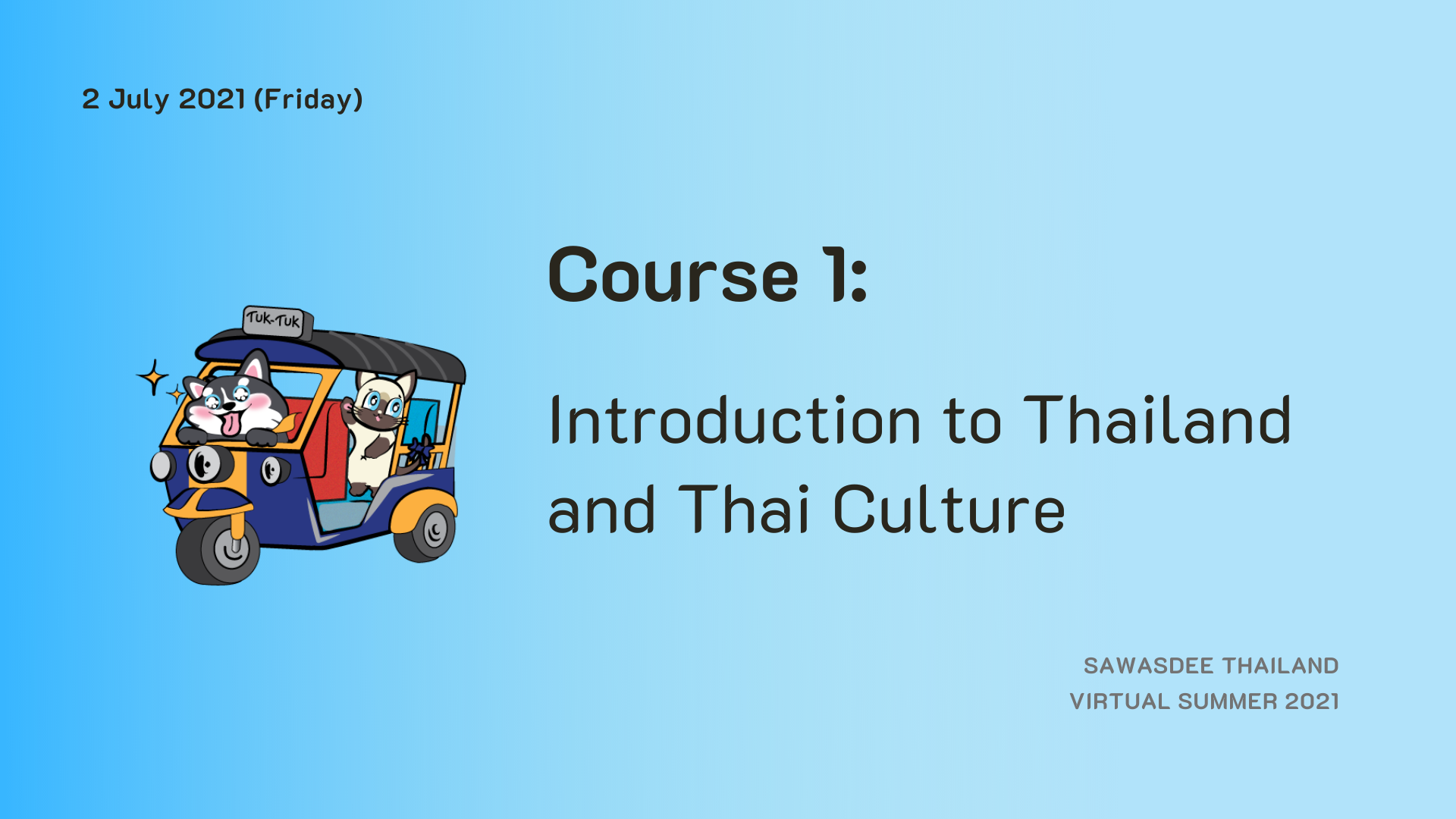 july-2021-course-1-introduction-to-thailand-and-thai-culture